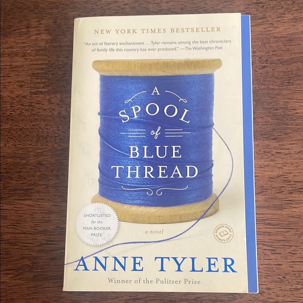 A spool of thread by Anne Tyler